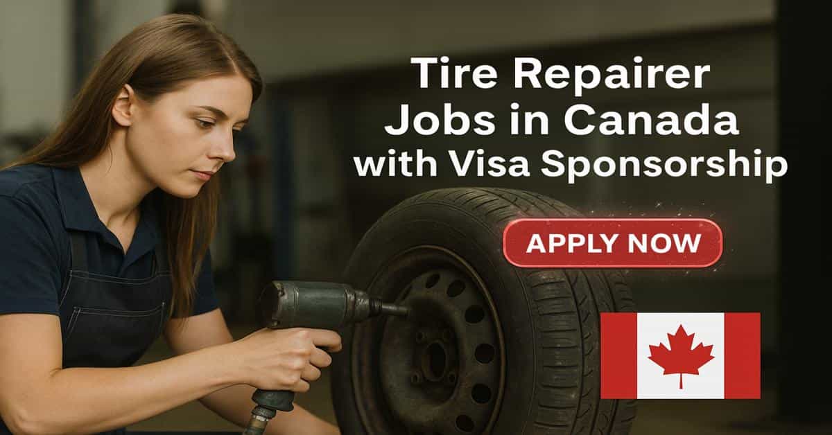 Tire Repairer Jobs in Canada with Visa Sponsorship