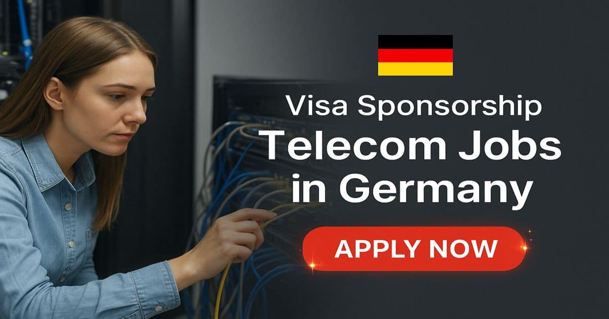 Visa Sponsorship Telecom Jobs in Germany
