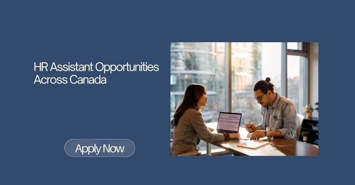 HR Assistant Opportunities Across Canada