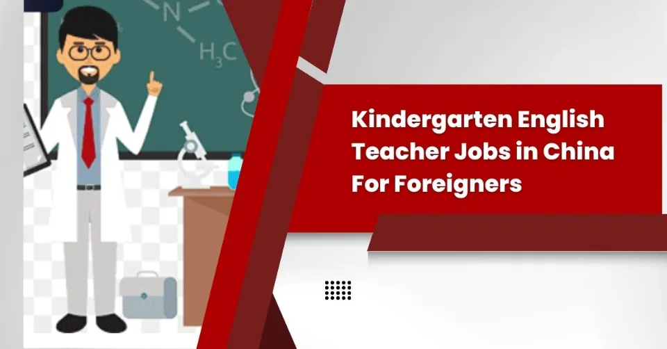 Kindergarten English Teacher Jobs in China