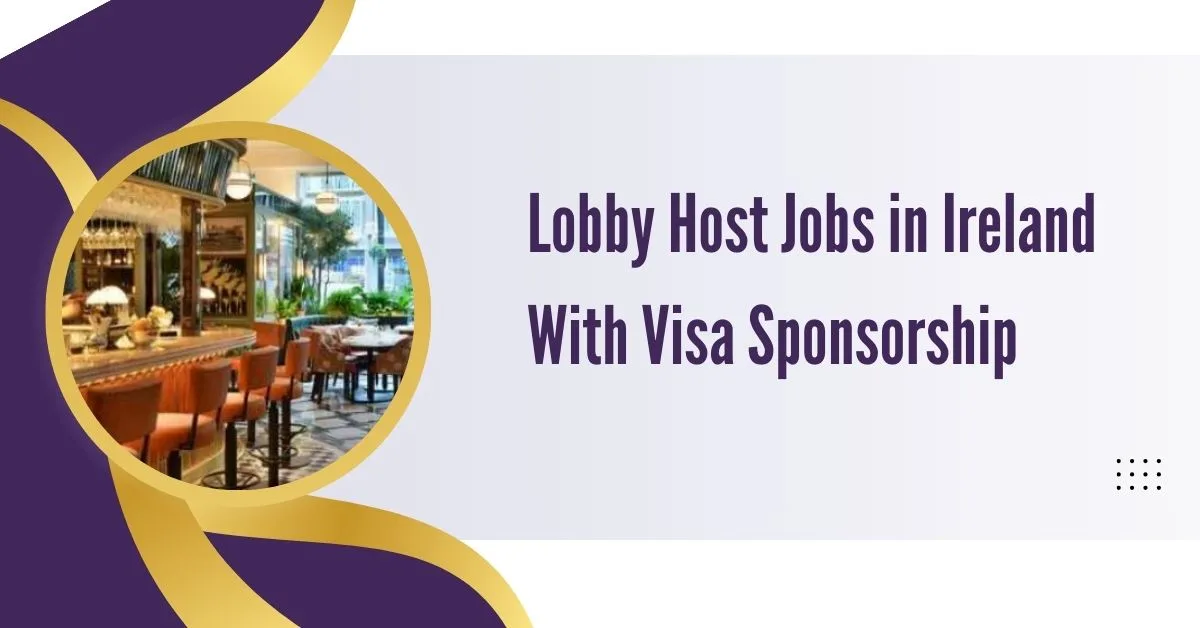 Lobby Host Jobs in Ireland