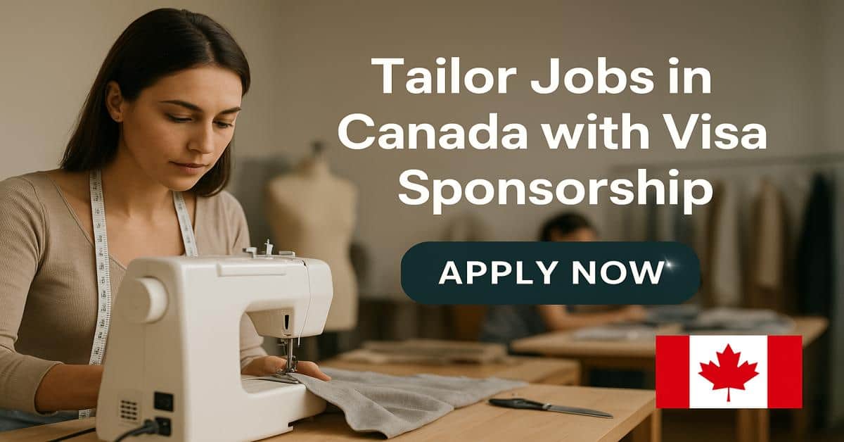 Tailor Jobs in Canada with Visa Sponsorship 2026 1 Tailor Jobs in Canada with Visa Sponsorship