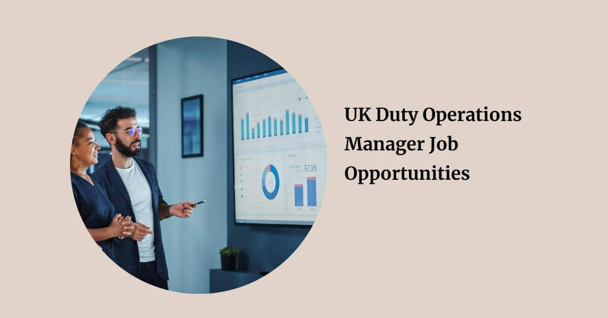 UK Duty Operations Manager Job Opportunities