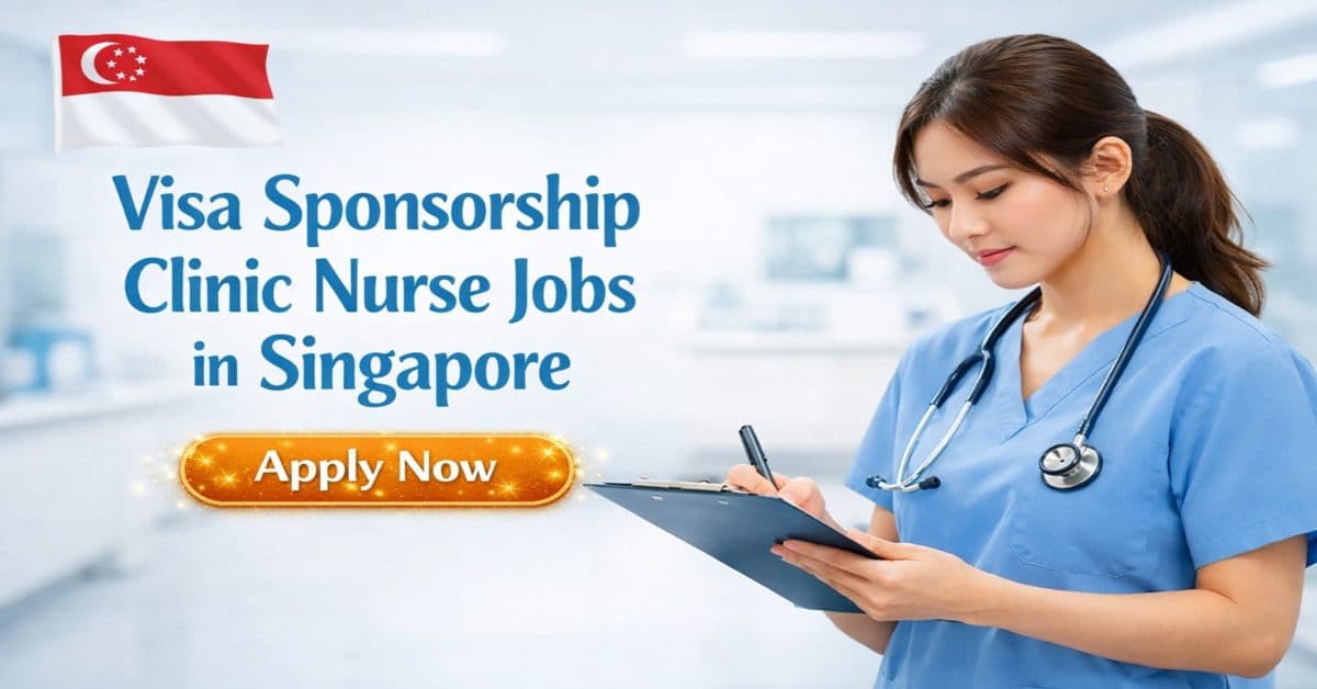 Visa Sponsorship Clinic Nurse Jobs in Singapore