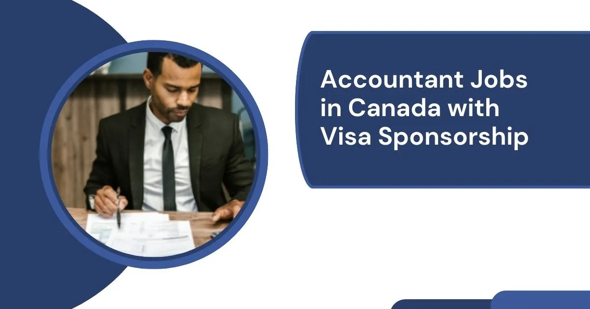 Accountant Jobs in Canada with Visa Sponsorship 1 Accountant Jobs in Canada