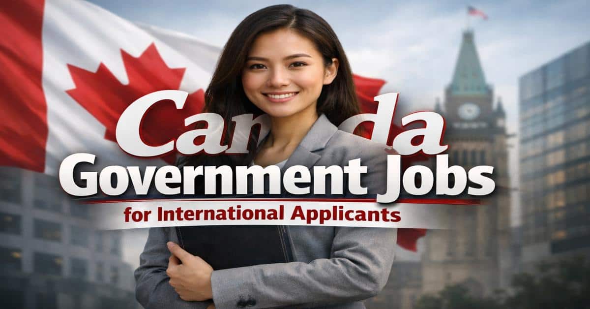 Canada Government Jobs for International Applicants