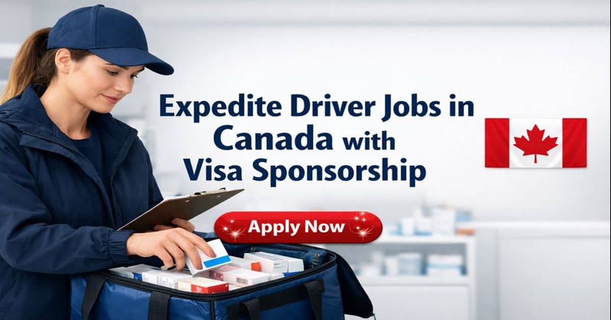Expedite Driver Jobs in Canada with Visa Sponsorship