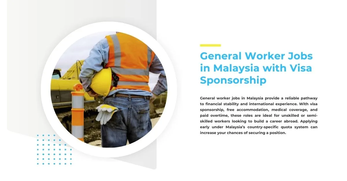 General Worker Jobs in Malaysia
