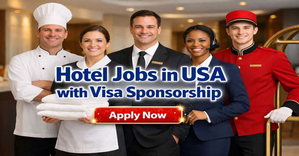 Hotel Jobs in USA with Visa Sponsorship