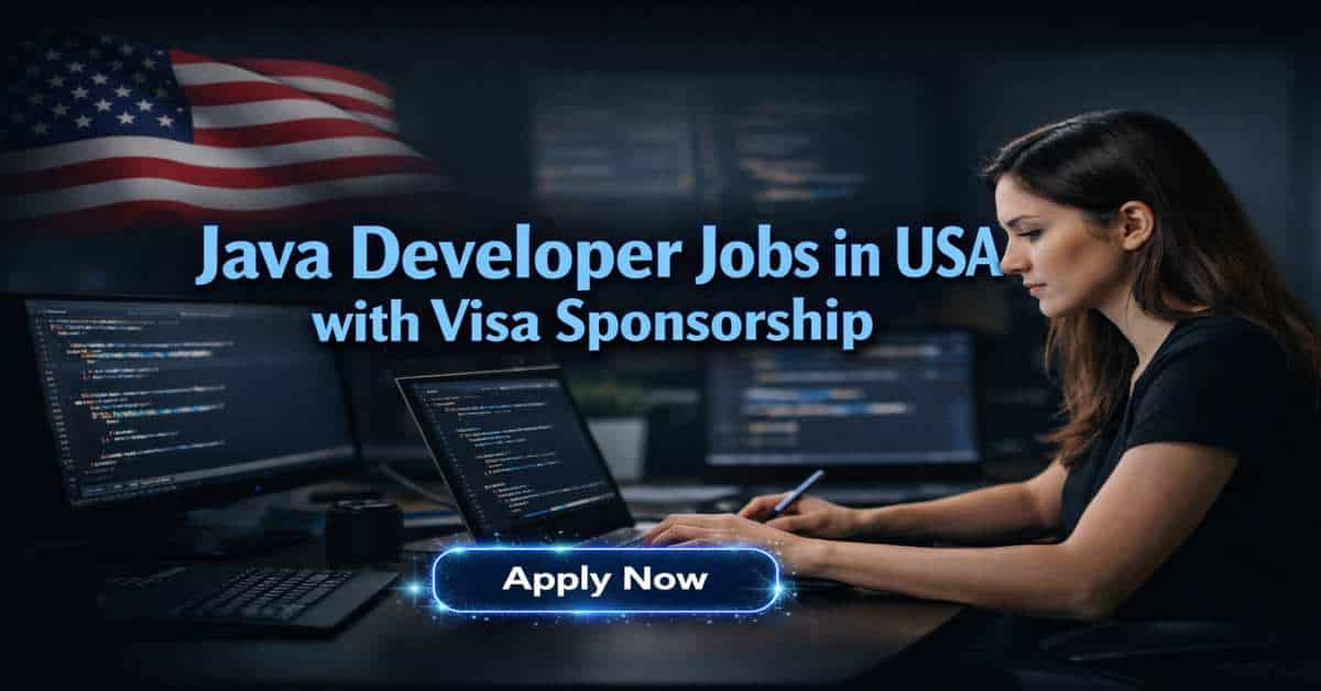 Java Developer Jobs in USA with Visa Sponsorship