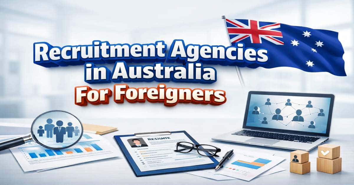 Recruitment Agencies in Australia For Foreigners