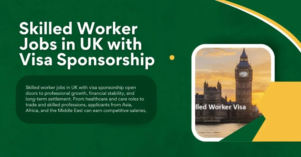 Skilled Worker Jobs in UK