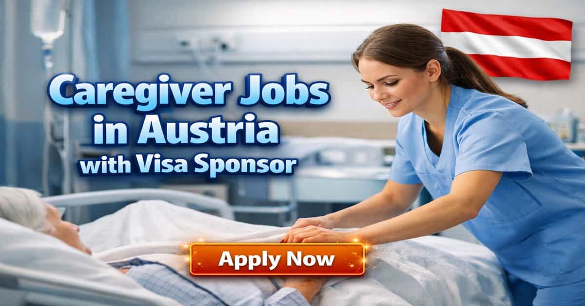 Caregiver Jobs in Austria with Visa Sponsor