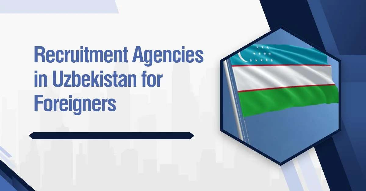 Recruitment Agencies in Uzbekistan for Foreigners 2 Recruitment Agencies in Uzbekistan