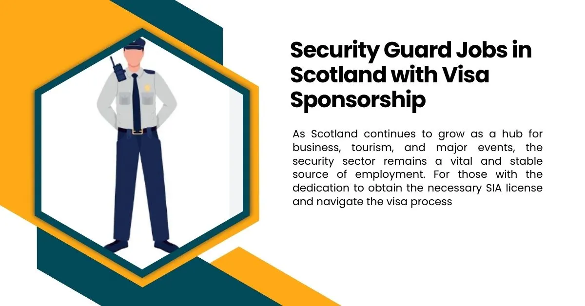 Security Guard Jobs in Scotland with Visa Sponsorship 3 Security Guard Jobs in Scotland