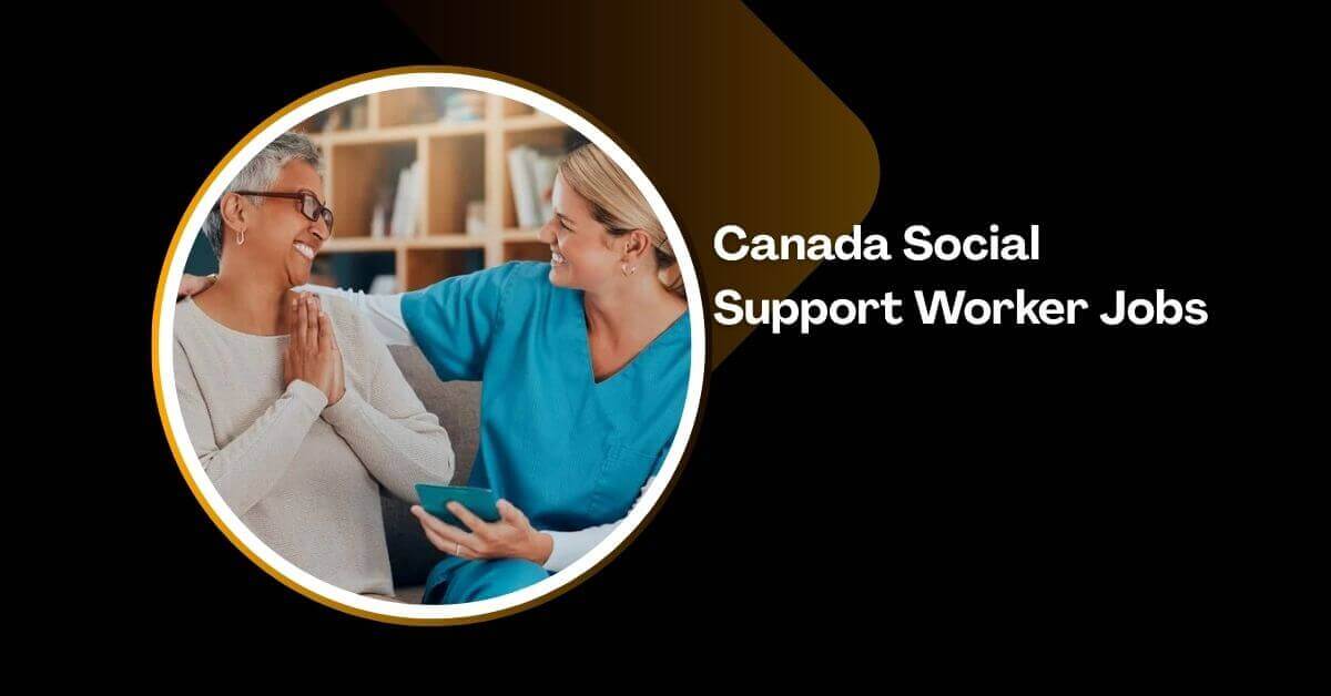 Canada Social Support Worker Jobs