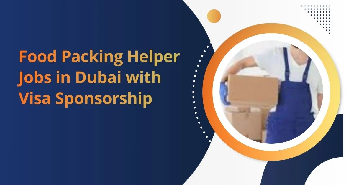 Food Packing Helper Jobs in Dubai