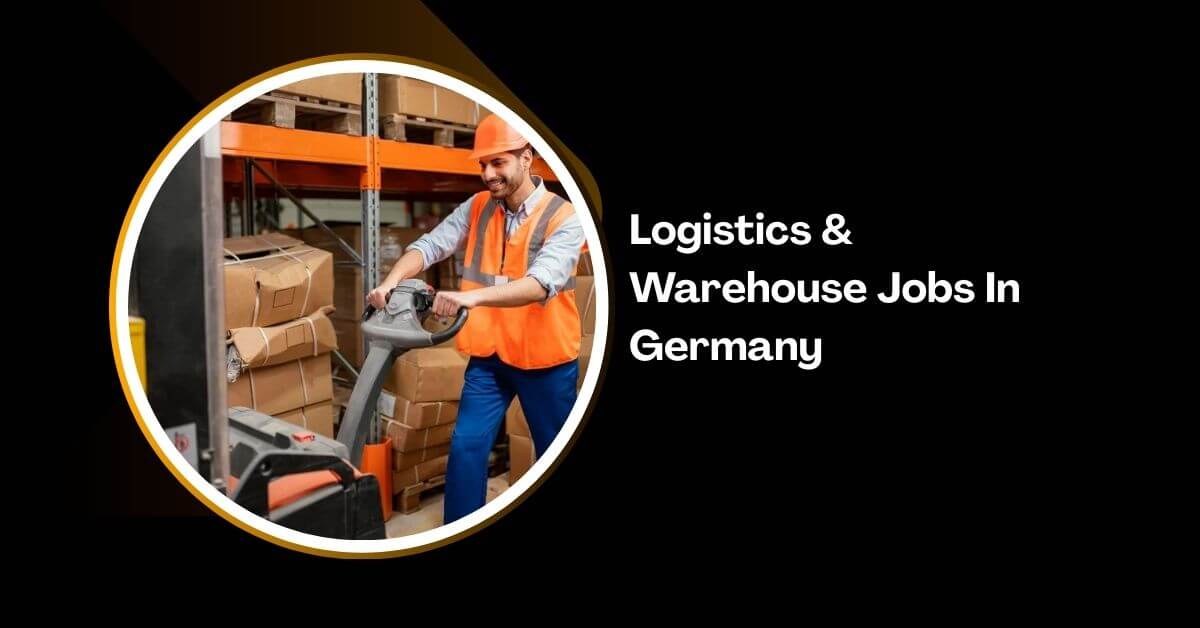 Logistics & Warehouse Jobs In Germany 2026 1 Logistics & Warehouse Jobs In Germany