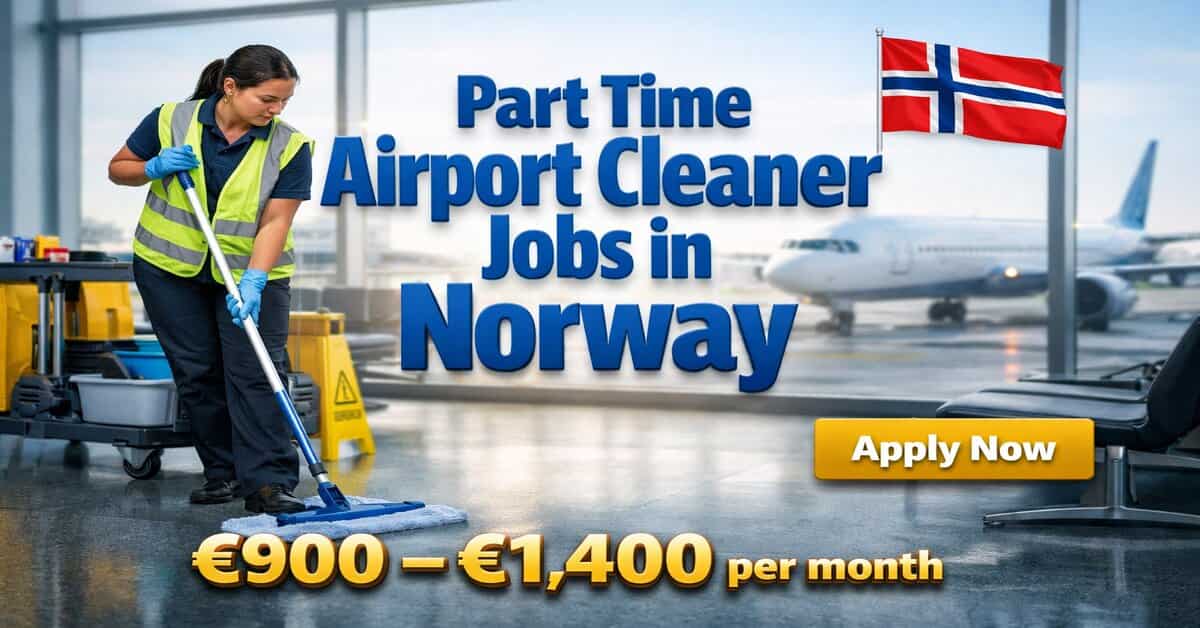 Part Time Airport Cleaner Jobs in Norway