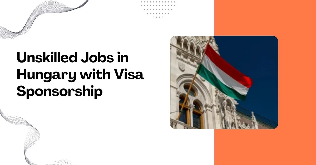 Unskilled Jobs in Hungary
