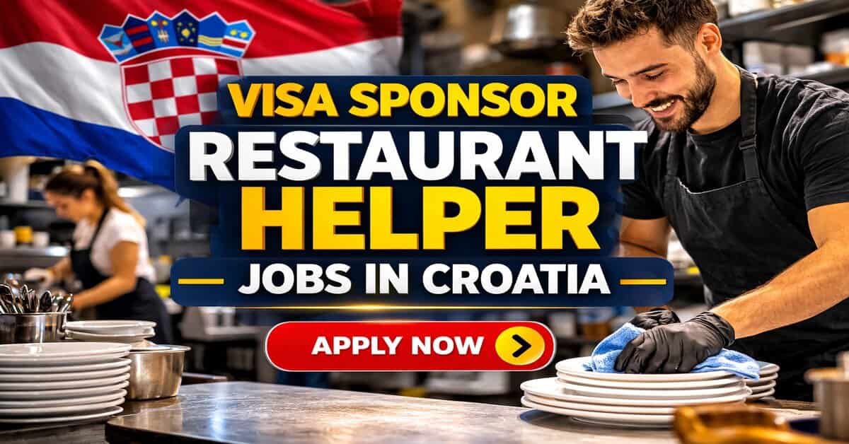 Visa Sponsor Restaurant Helper Jobs in Croatia