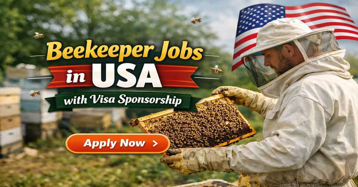 Beekeeper Jobs in USA with Visa Sponsorship