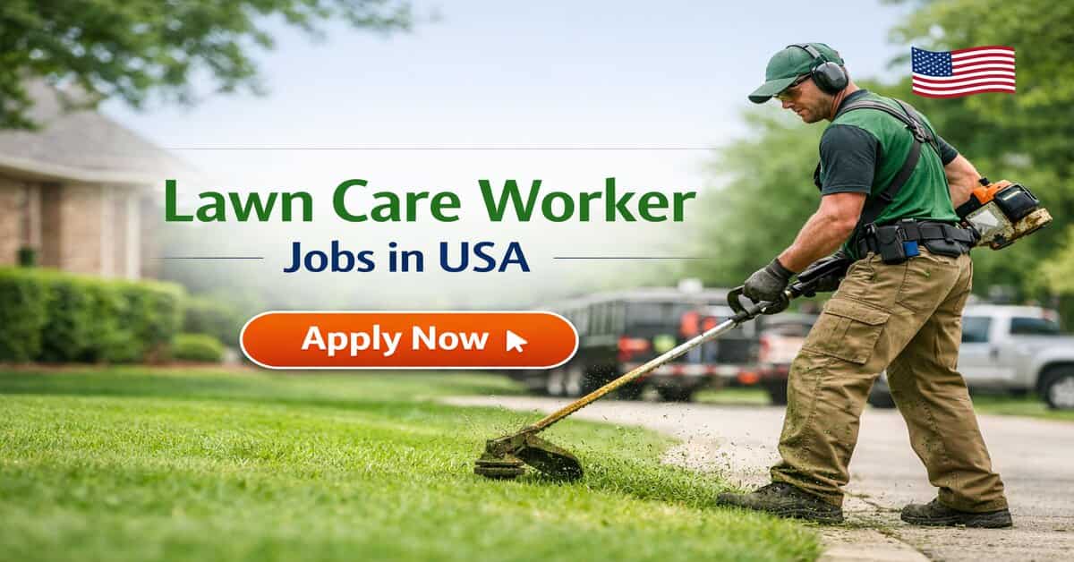 Lawn Care Worker Jobs in USA