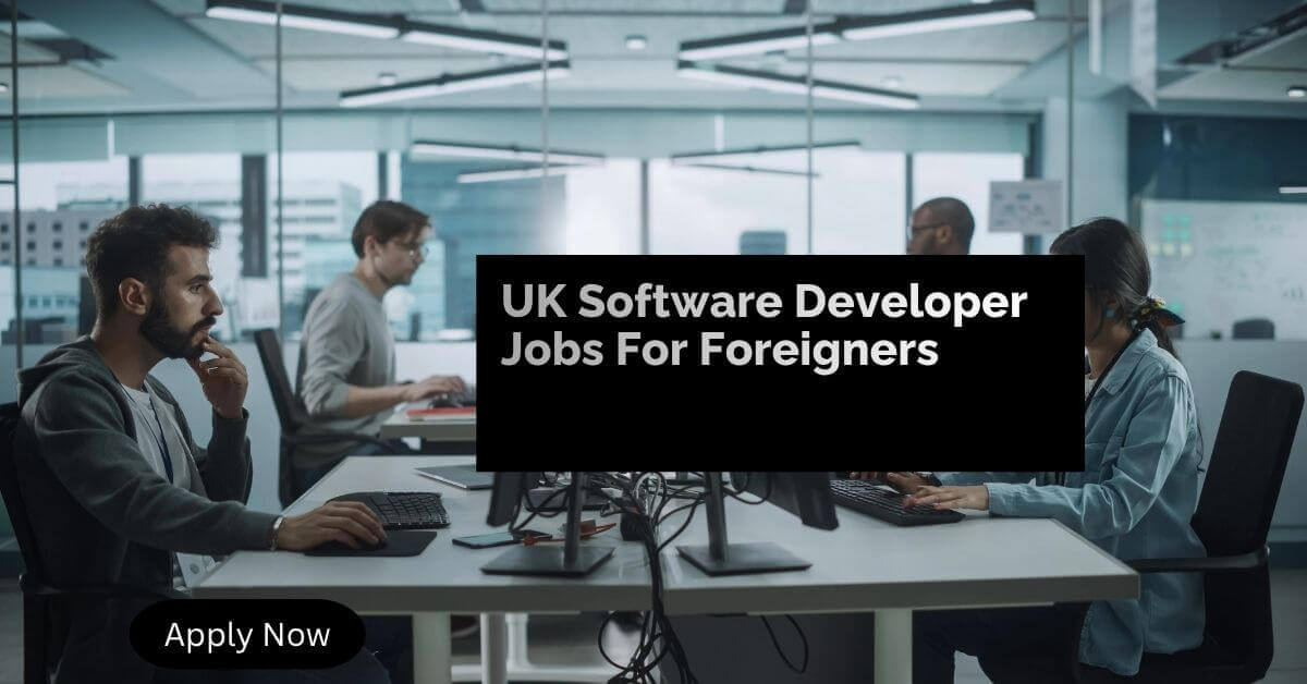 UK Software Developer Jobs For Foreigners