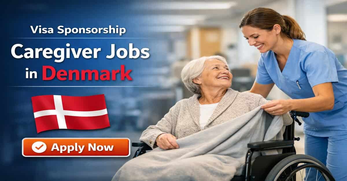 Visa Sponsorship Caregiver Jobs in Denmark