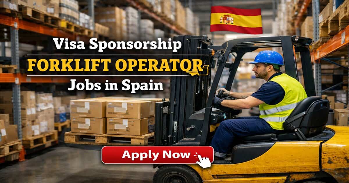 Visa Sponsorship Forklift Operator Jobs in Spain