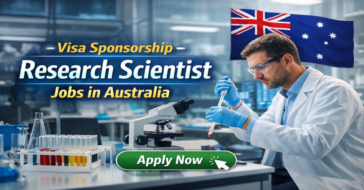 Visa Sponsorship Research Scientist Jobs in Australia
