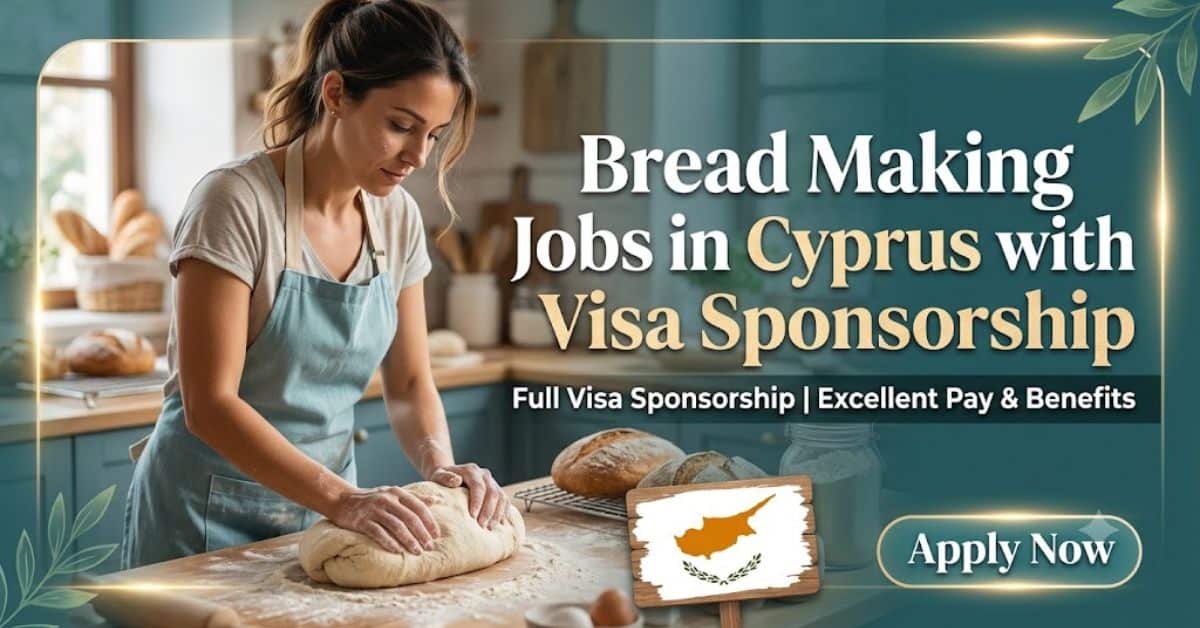 Bread Making Jobs in Cyprus with Visa Sponsorship