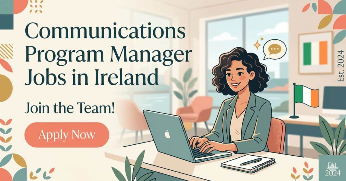 Communications Program Manager Jobs in Ireland