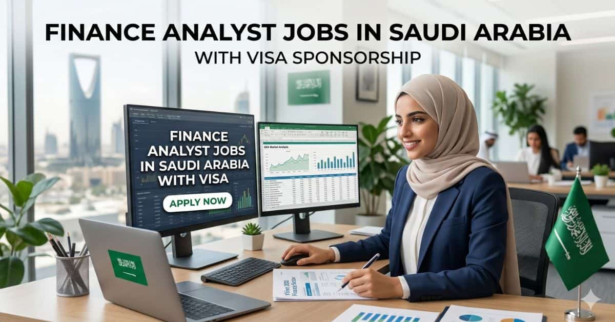 Finance Analyst Jobs in Saudi Arabia with Visa