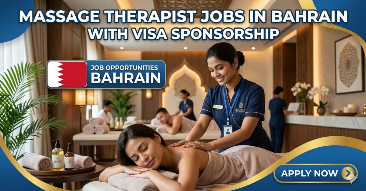 Massage Therapist Jobs in Bahrain with Visa Sponsorship
