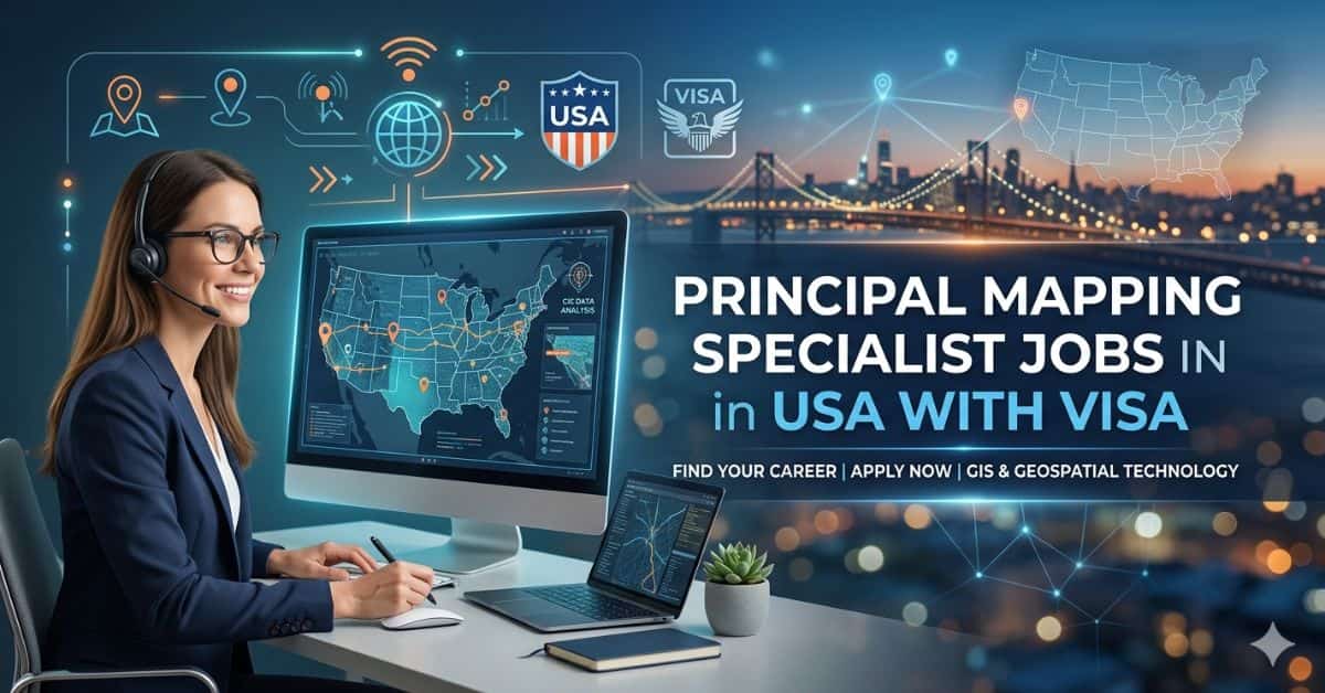 Principal Mapping Specialist Jobs in USA with Visa