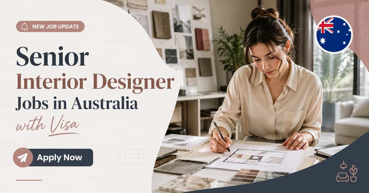 Senior Interior Designer Jobs in Australia with Visa