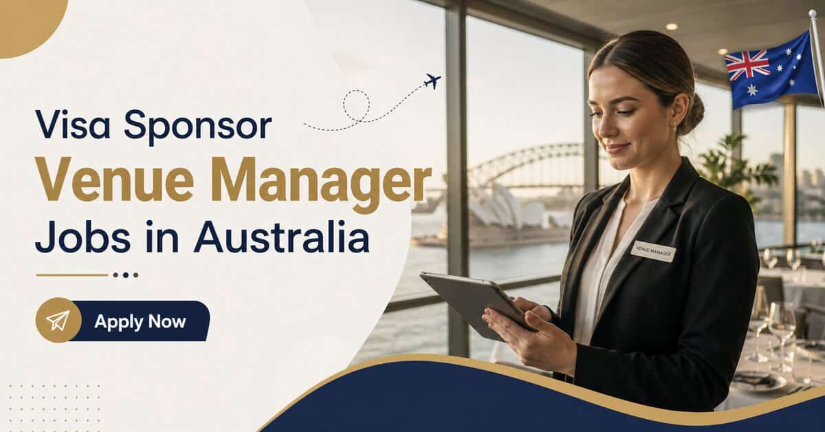 Visa Sponsor Venue Manager Jobs in Australia